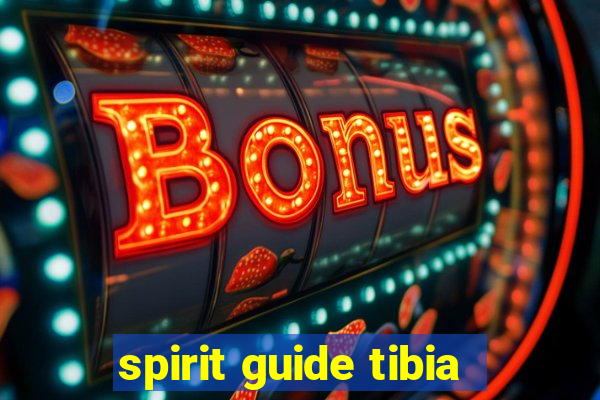 spirit guide tibia